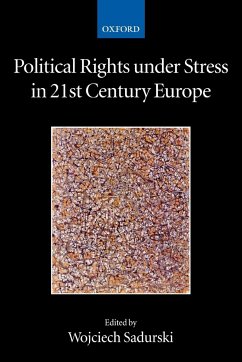 Political Rights Under Stress in 21st Century Europe - Sadurski, Wojciech