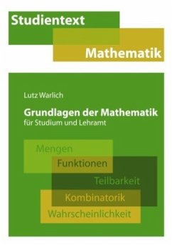 Grundlagen der Mathematik für Studium und Lehramt - Warlich, Lutz