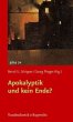 Apokalyptik und kein Ende? - Bild 1