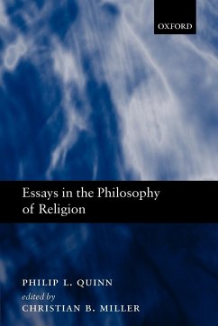 Essays in the Philosophy of Religion - Quinn, Philip L.