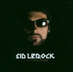 Keep It Simple, Stupid - Sid LeRock