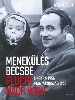 Cover Flucht nach Wien - Menekülés bécsbe