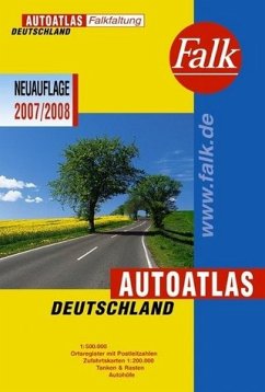 Falk Autoatlas Falkfaltung Deutschland 2007/2008: 1:500000 mit Postleitzahlen (Falk Atlanten)