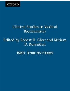 Clinical Studies in Medical Biochemistry - Glew, Robert H. / Rosenthal, Miriam (eds.)