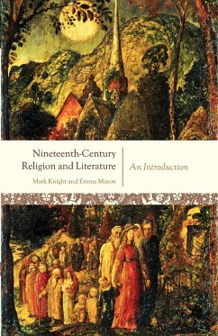 Nineteenth-Century Religion and Literature - Knight, Mark; Mason, Emma