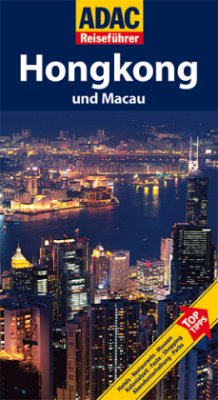 ADAC Reiseführer Hongkong und Macau - Schnurrer, Elisabeth