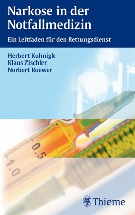 Narkose in der Notfallmedizin Narkose in der Notfallmedizin