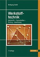 Werkstofftechnik - Seidel, Wolfgang