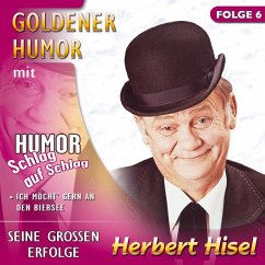 Goldener Humor,Folge 6 - Hisel,Herbert