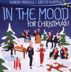 In The Mood For Christmas ! - Swingin' Fireballs Ft. Kauffeld,Greetje