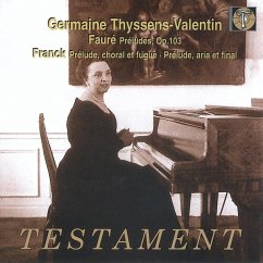 Prelude,Choral Et Fugue/Prelude,Aria Et - Thyssens-Valentin,Germaine