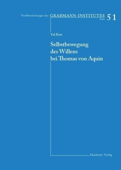 Selbstbewegung des Willens bei Thomas von Aquin - Kim, Yul