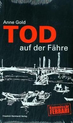 Tod auf der Fähre - Gold;Gold, Anne