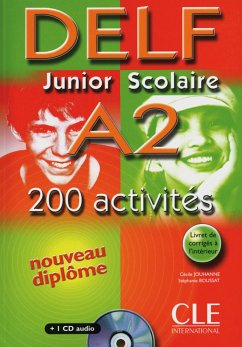 DELF junior scolaire A2. 200 activités