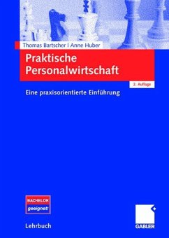 Praktische Personalwirtschaft - Bartscher, Thomas;Huber, Anne