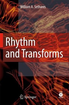 Rhythm and Transforms - Sethares, William A.