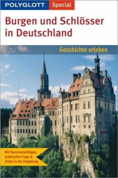 Burgen und Schlösser in Deutschland - Knoll, Gabriele M.
