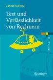Test und Verlässlichkeit von Rechnern Test und Verlässlichkeit von Rechnern