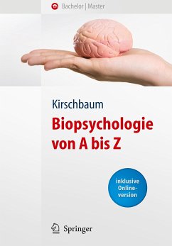 Biopsychologie von A bis Z - Kirschbaum, Clemens (Hrsg.)