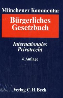 Art. 1-46 EGBGB - Internationales Privatrecht / Münchener Kommentar, Bürgerliches Gesetzbuch 10