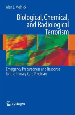 Biological, Chemical, and Radiological Terrorism - Melnick, Alan