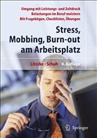 Stress, Mobbing und Burn-out am Arbeitsplatz - Litzcke, Sven Max / Schuh, Horst