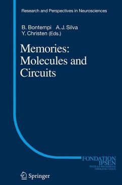 Memories: Molecules and Circuits - Bontempi, Bruno / Silva, Alcino J. / Christen, Yves