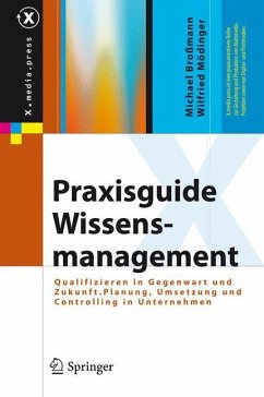 Praxisguide Wissensmanagement - Mödinger, Wilfried;Broßmann, Michael