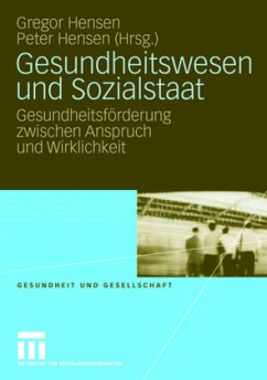 Gesundheitswesen und Sozialstaat - Hensen, Gregor / Hensen, Peter (Hrsg.)