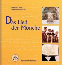 Das Lied der Mönche, m. Audio-CD - Geibel, Notburg; Petzolt, Stephan