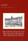 Die große Geschichte des Kleinen Seminars der Erzdiözese Wien