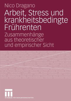 Arbeit, Stress und krankheitsbedingte Frührenten - Dragano, Nico