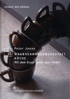 Wahrnehmungswerkstatt Küche - Jenny, Peter