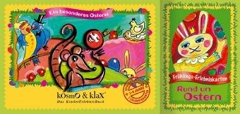 Rund um Ostern / Kosmo & Klax, Das KinderErlebnisBuch