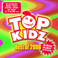 Cover Best of 2006 - Top Hits von Kidz für Kids