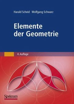 Elemente der Geometrie - Scheid, Harald; Schwarz, Wolfgang