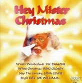 Hey Mister Christmas Hey Mister Christmas