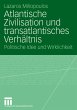 Atlantische Zivilisation und... - Bild 1