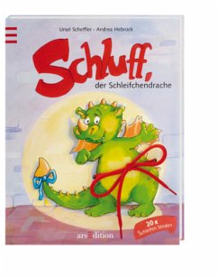 Schluff, der Schleifchendrache - Scheffler, Ursel; Hebrock, Andrea