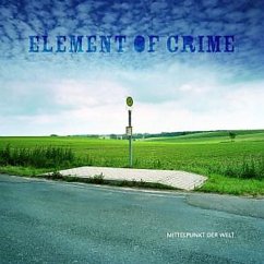 Mittelpunkt Der Welt - Element Of Crime