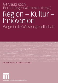 Region - Kultur - Innovation - Koch, Gertraud / Warneken, Bernd-Jürgen (Hgg.)