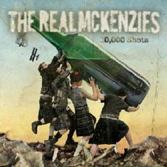 10,000 Shots - Real Mckenzies,The