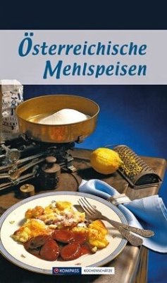 Österreichische Mehlspeisen - Wiesmüller, Maria