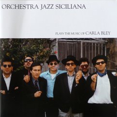 Plays The Music Of Carla Bley - Bley/Orchestra Jazz Siciliana