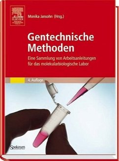 Gentechnische Methoden - Aigner, Achim / Bangsow, Thorsten / Czubayko, Frank / Dechert, Ute