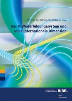 Das IT-Weiterbildungssystem und seine internationale Dimension - Borch, Hans / Weißmann, Hans / Wordelmann, Peter (Hgg.)