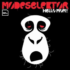 Hello Mom! - Modeselektor