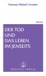 Der Tod und das Leben im Jenseits - Bild 1