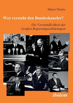 Wer versteht den Bundeskanzler?. Die Verständlichkeit der Grossen Regierungserklärungen - Niecke, Marco