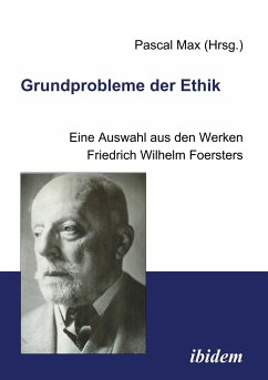 Grundprobleme der Ethik - Foerster, Friedrich W.
